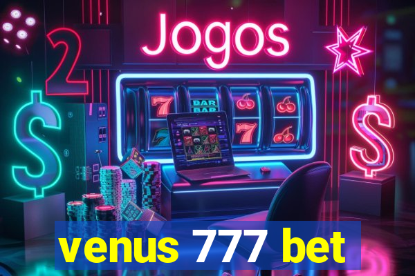 venus 777 bet